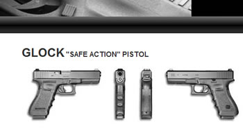 GLOCK "SAFE ACTION" PISTOL