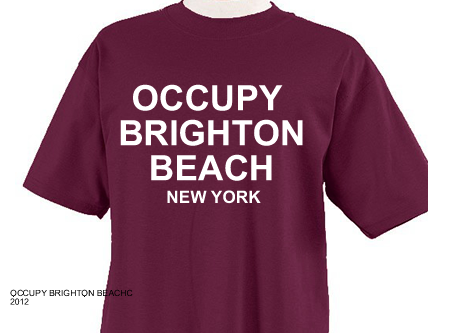 Occupy Brighton Beach New York Tshirt