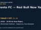 Результат — Футбол: Toronto FC — Red Bull New York — 17.10.2026 · 19:30 по Нью-Йорку, Sports Illustrated Stadium